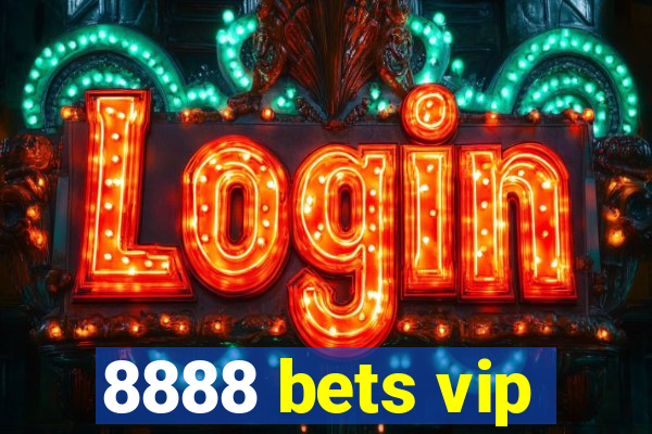 8888 bets vip